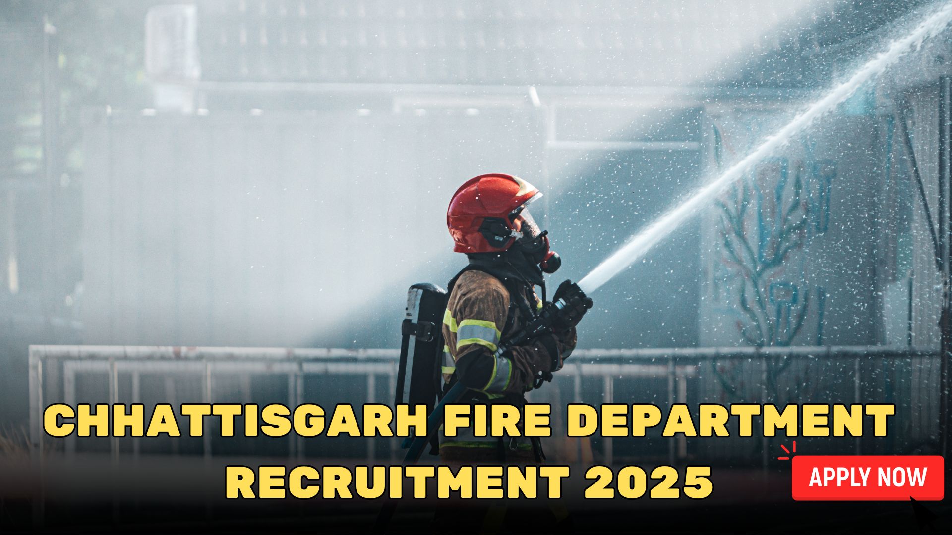 Chhattisgarh Fire Department Recruitment 2025