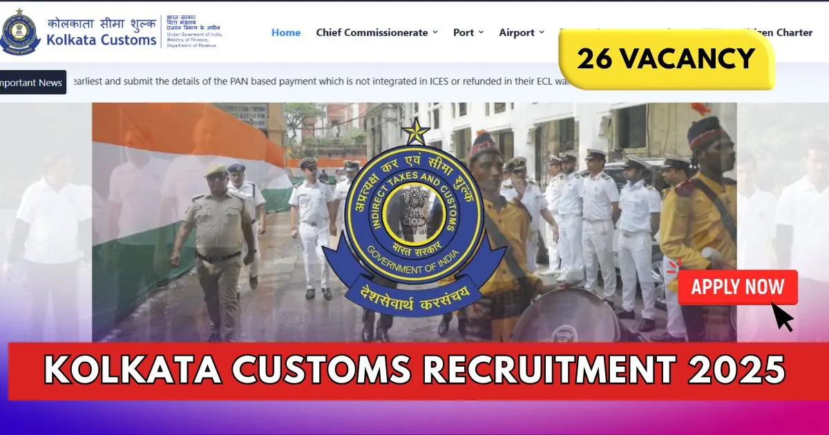 Kolkata Customs Recruitment 2025