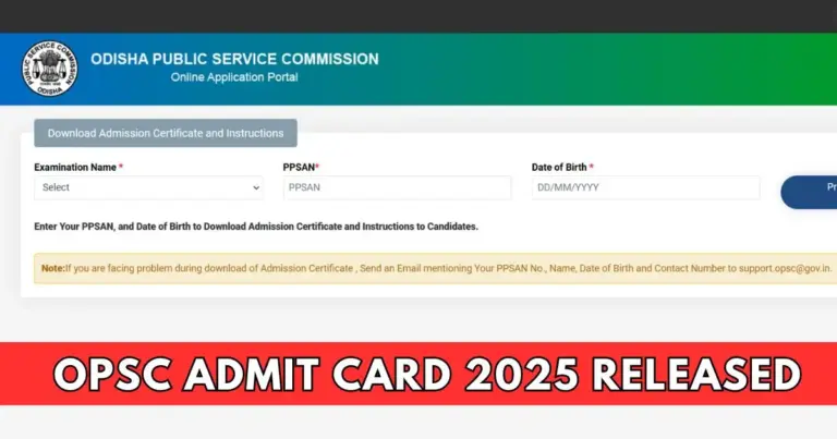 OPSC Admit Card 2025 Released