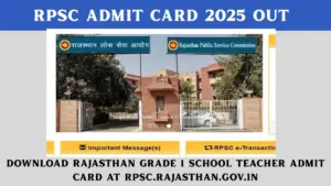 How to Download RPSC 1st Grade Admit Card 2025 Online