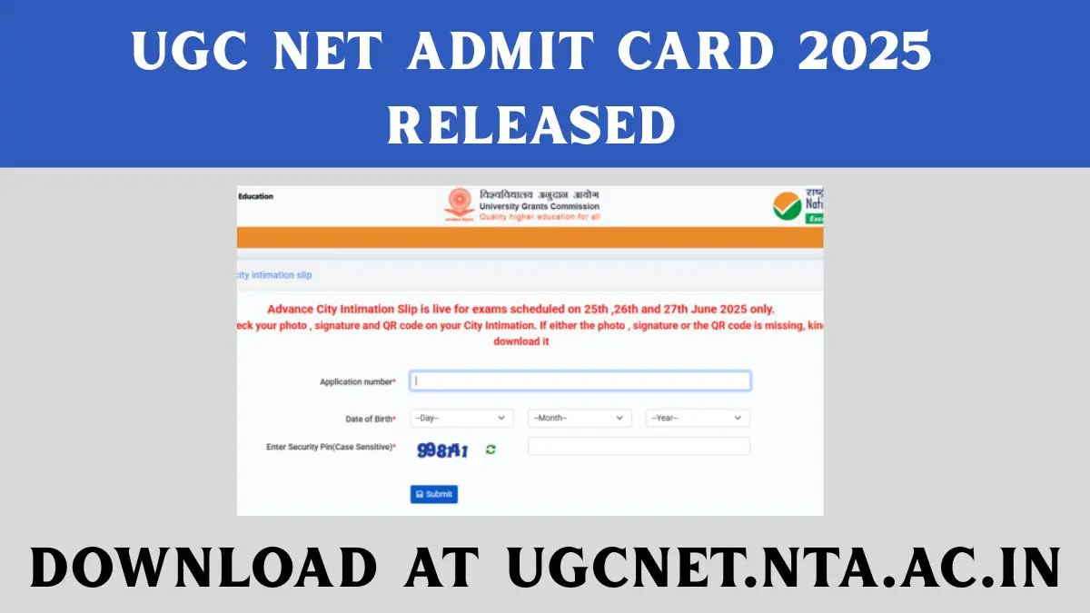UGC NET Admit Card 2025 Released
